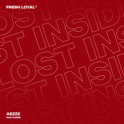 AEZZZ — lost inside