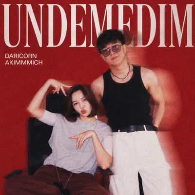 DARICORN, akimmmich — Undemedim