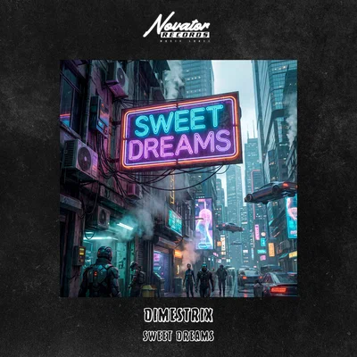 DIMESTRIX — Sweet Dreams