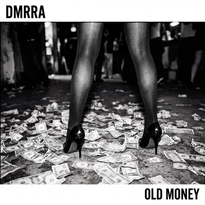 DMRRA — Old Money