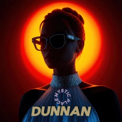 Dunnan — Mystic Place