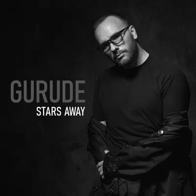 Gurude — Stars Away