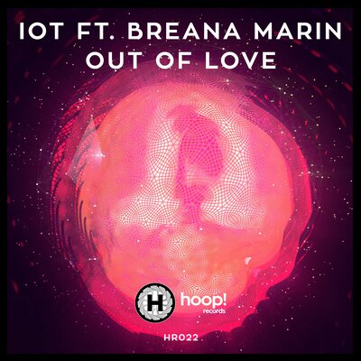 Iot, Breana Marin — Out of Love