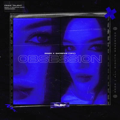 Iriser, Sacrifice (ofc) — Obsession Radio Mix