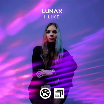 LUNAX — I Like