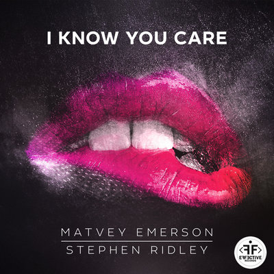 Matvey Emerson & Stephen Ridley — I Know You Care Radio Mix