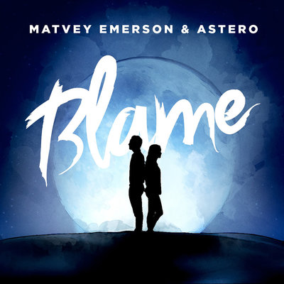 Matvey Emerson, ASTERO — Blame