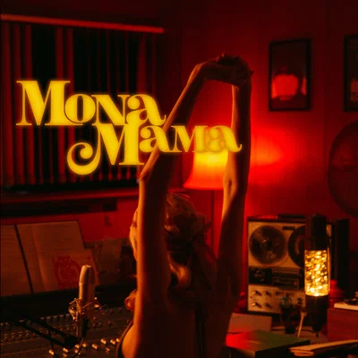 MONA — Мама