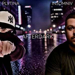 PLVTINA, INSOMNIV — Afterdark