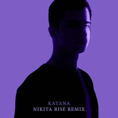 Ramil', Nikita Rise — Katana Nikita Rise Remix