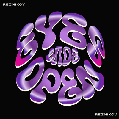 Reznikov — Eyes Wide Open