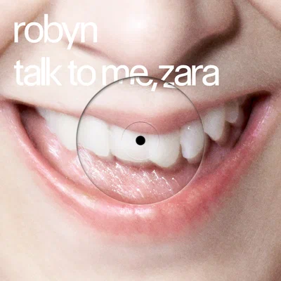 Robyn, Zara Larsson — Talk To Me, Zara