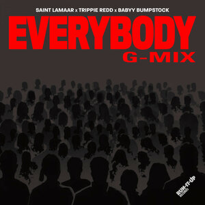 Saint Lamaar, Trippie Redd, Babyy Bumpstock — Everybody