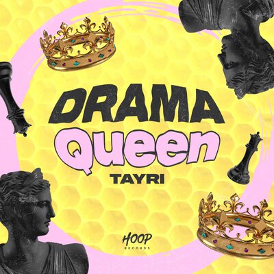 Tayri — Drama Queen