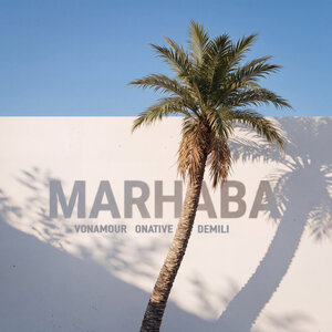 VONAMOUR, Onative, DEMILI — MARHABA