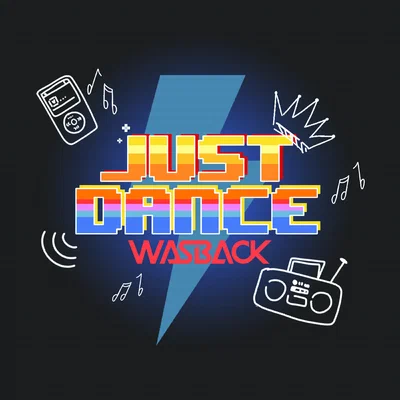 Wasback — Just Dance